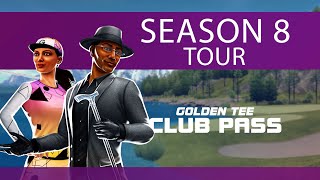 Club Pass Season 8 TOUR  GoldenTee PGA TOUR 2025 [upl. by Cantu]