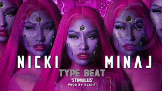 Nicki Minaj Type Beat  Stimulus [upl. by Neelear]