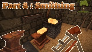 The Complete Guide to Vintage Story  Part 8 Smithing [upl. by Anomas]