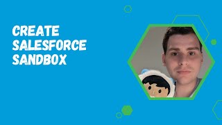 Create Salesforce Sandbox [upl. by Nurat]