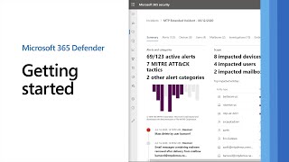 Getting started with Microsoft 365 Defender [upl. by Martijn]