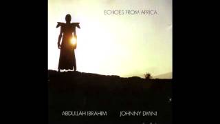 Abdullah Ibrahim amp Johnny Dyani ‎ Echoes From Africa Full Album [upl. by Chesnut398]