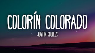 Justin Quiles  Colorín Colorado LetraLyrics [upl. by Dicks460]