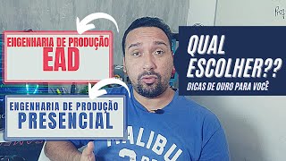 ENGENHARIA DE PRODUÇÃO  EAD ou PRESENCIAL  QUAL ESCOLHER [upl. by Jamnis]