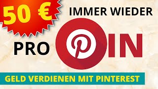 50 € 🤑 Online Geld verdienen mit PINTEREST 📌 als Anfänger Genialer Affiliate Marketing Hack [upl. by Ilocin]