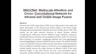 MACCNet Multiscale Attention and Cross Convolutional Network for Infrared and Visible Image Fusion [upl. by Whitehouse345]