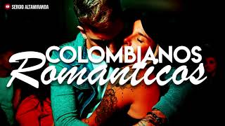 MEGA COLOMBIANOS ROMANTICOS ✘ Dj Sergio Altamiranda [upl. by Frangos402]