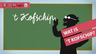 Wat is ’t kofschip [upl. by Aisatsana]