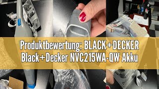 Produktbewertung BLACKDECKER BlackDecker NVC215WAQW Akku Handstaubsauger Dustbuster beutellos [upl. by Anilef]