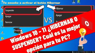 👏WINDOWS 10 11 ¿ HIBERNAR o SUSPENDER¿Cuál es la mejor opción para tu PC activa el botón Hibernar [upl. by Nauqyaj377]