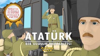 ATATÜRK  Bir Ulusun Kurtarıcısı 1 Bölüm  Animasyon Çizgi Film [upl. by Raseta816]