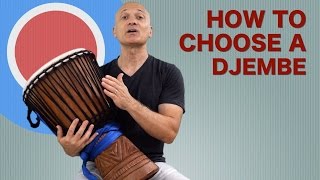 How to Choose a Djembe [upl. by Alegnaoj]