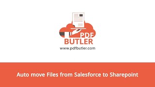 COLLABORATION Butler Auto move Files from Salesforce to Sharepoint [upl. by Yorgerg]