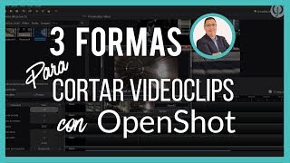 Openshot  3 formas de cortar videos [upl. by Nnanaej]