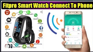 fitpro watch connect to phone  how to connect fitpro watch from phone  connect samart watch [upl. by Amilah]