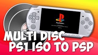 How To Convert Multi Disc PS1 ISOs To Play On PSP [upl. by Ange]