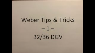 Weber Tips and Tricks 1 3236 DGV [upl. by Cavil]