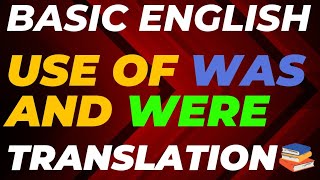 Basic english translation  use of was and were basic translation  spoken english  exercise 10 [upl. by Hilbert377]