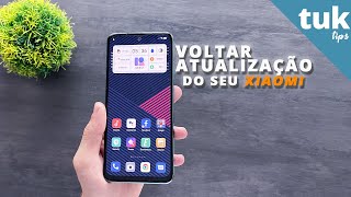 Como VOLTAR ATUALIZAÇÕES do seu XIAOMI tutorial [upl. by Siurtemed808]