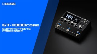 BOSS GT1000CORE Guitar Effects Processor [upl. by Iormina921]