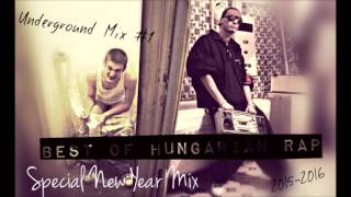 Best of Hungarian Rap  Underground Mix 1 Special New Year Mix [upl. by Eillo111]