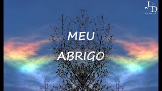 Melim  Meu Abrigo LetraLyrics [upl. by Nnyleve677]