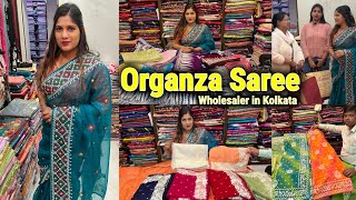 Soft Organza Saree Wholesaler in Kolkata [upl. by Nylloh]