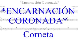 Corneta Encarnación Coronada de Abel Moreno [upl. by Nomis]