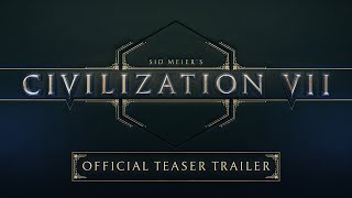 Sid Meier’s Civilization VII  Official Teaser Trailer [upl. by Langdon144]