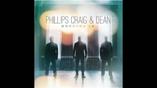 Phillips Craig amp Dean  Great I Am [upl. by Brindle]