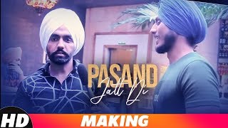 Pasand Jatt Di  Behind The Scenes  Qismat  Ammy Virk  Sargun Mehta  Jaani  SukhE [upl. by Curhan843]