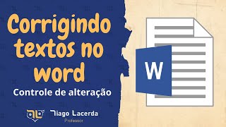 Como corrigir textos no Word usando o controle de alterações [upl. by Rivi]