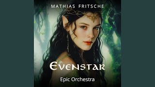 Evenstar Epic Orchestra [upl. by Cioffred321]