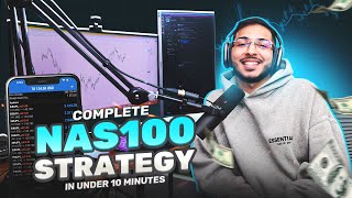 Complete NAS100 Forex Strategy in UNDER 10 Minutes [upl. by Giark]