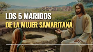 👉Los 5 MARIDOS de la MUJER 👩 SAMARITANA✅ familia bible biblia [upl. by Eniron]