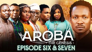 Aroba The Genesis Episode 6  7  Produced by Femi Adebile [upl. by Aihseym]