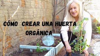 Cómo crear una huerta orgánica en el jardín [upl. by Joby]