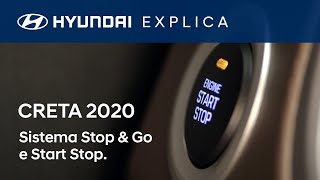 Hyundai Explica  Creta 2020  Stop amp Go e Start Stop [upl. by Leiser]