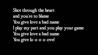 Bon Jovi  You give love a bad name  lyrics [upl. by Ardried]