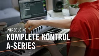 Introducing KOMPLETE KONTROL ASeries – For the Music in You  Native Instruments [upl. by Waly]