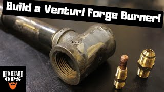 How to Build a Venturi Forge Burner for Only 21 [upl. by Spanjian]