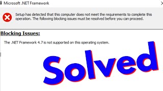 Fix The NET Framework 472 is not supported on this operating system error in windows 1087 [upl. by Paviour]