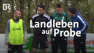 Von der Stadt aufs Land Landleben auf Probe  Frankenschau  BR [upl. by Onabru]