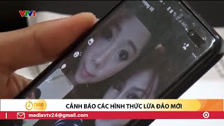 Cảnh báo các hình thức lừa đảo mới  VTV24 [upl. by Conard]