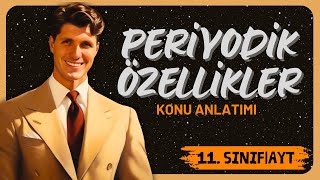 11 SINIF AYT MODERN ATOM TEORİSİ Periyodik Özellikler [upl. by Nayb]