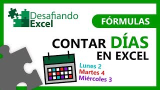 Contar DÍAS en Excel  Fórmulas de Excel 54 [upl. by Noeled]