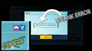 Client Version Error Failed to Unlink PUBG Mobile  How to Fix Unlink Error in PUBG Mobile [upl. by Brear]