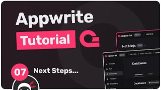 Appwrite Database Tutorial 7  Next Steps [upl. by Onig]