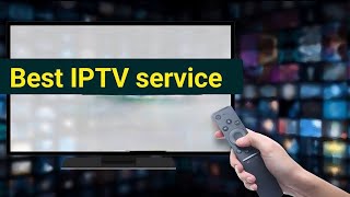 Best IPTV Services so far [upl. by Ingmar102]