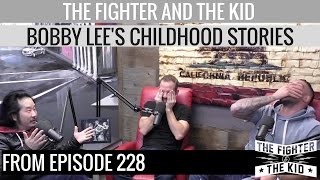 Bobby Lee Childhood Story Time on The Fighter and The Kid [upl. by Akital434]